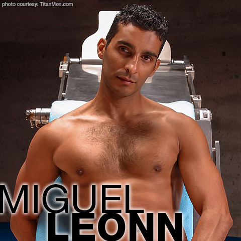 Miguel Leonn Handsome Hung Uncut Latino American Gay Porn Star Gay Porn 100768 gayporn star Gay Porn Performer