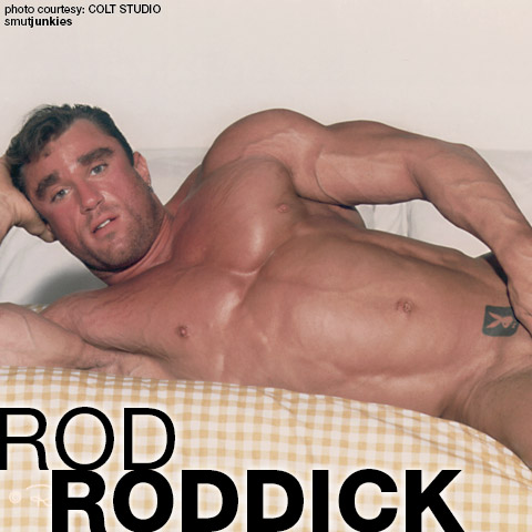 Rod Roddick Meat & Muscle Colt Studio Model Gay Porn Star Gay Porn 101061 gayporn star