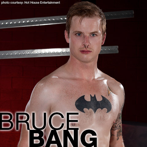 Bruce Bang Hot House American Gay Porn Star Gay Porn 133180 gayporn star