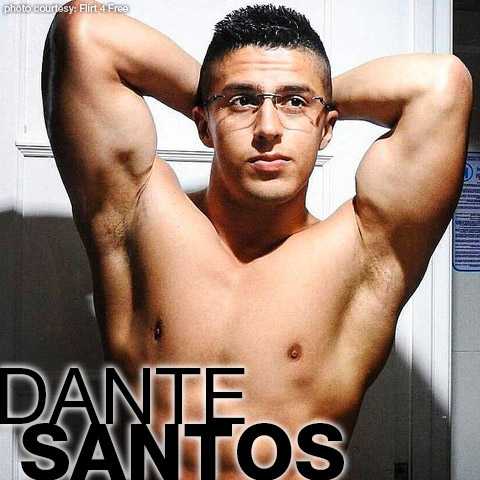 Dante Santos Sexy Latino Flirt 4 Free Live Sex and Solo Performer 133916 gayporn star