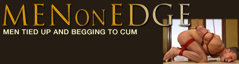 Kink.com's Men On Edge and begging to cum