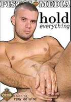 HOLD EVERYTHING