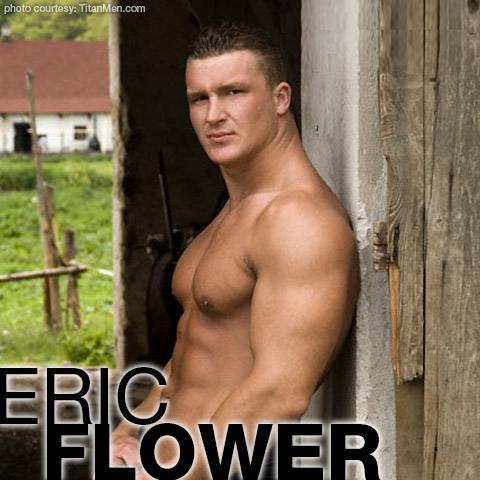 Eric flower porn