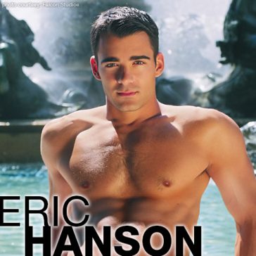 Eric Hanson | Handsome American Gay Porn Star | smutjunkies Gay Porn Star  Male Model Directory