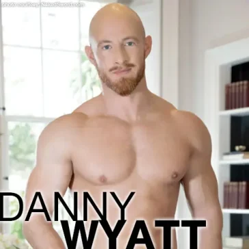 Danny Wyatt British Gay Porn Star NakedSword Original