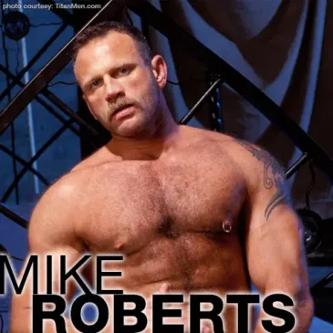 Mike Roberts Handsome Hairy Rough Daddy Gay Porn Star