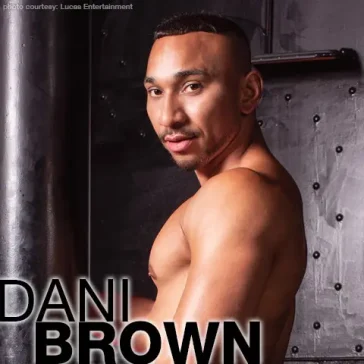 Dani Brown Handsome Colombian Muscle Gay Porn Star