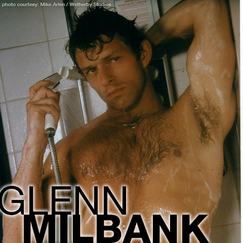 Glenn Milbank Mike Arlen Mike Arlen's Guy model Gay Porn 100866 gayporn star British Naked Man Mike Arlen