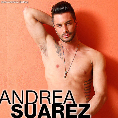 Andrea Suarez Spanish Gay Porn Star 130136 gayporn star